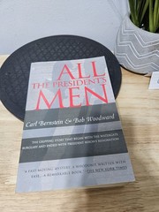 All The President’s Men by Carl Bernstein & Bob Woodward 1994 20th Anniversary