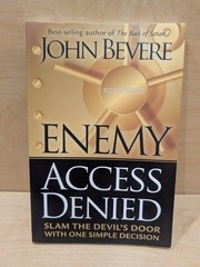 Charisma Media Enemy Access Denied by John Bevere (Trade Paperback, Religion)