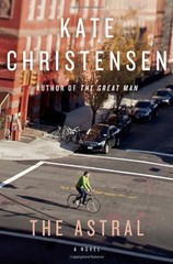 Astral Hardcover Kate Christensen