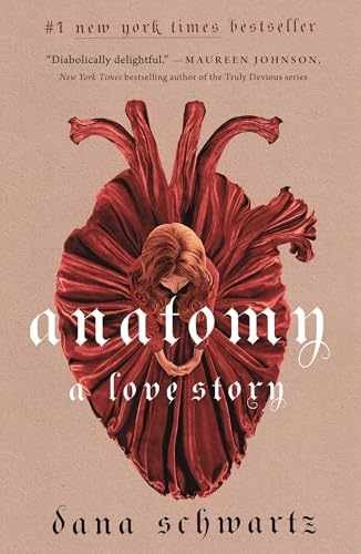 Anatomy: A Love Story (The Anatomy – Paperback, by Schwartz Dana – Very Good