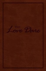 The Love Dare (Leather / Fine Binding) New Relationship Book