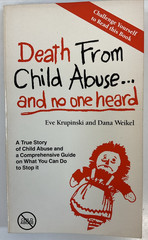 Death from Child Abuse and No One Heard-Dana Weikel & Eve Krupinski SC