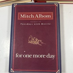 Mitch Albom Lot of 3: Tuesdays With Morrie / For One More Day / The Five People