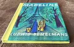 Madeline & Madeline’s Rescue by Ludwig Bemelmans (small hardback books)