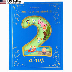 Cuentos para Niños de 2 Años/ Tales for 2 Year Olds (Spanish Edition)