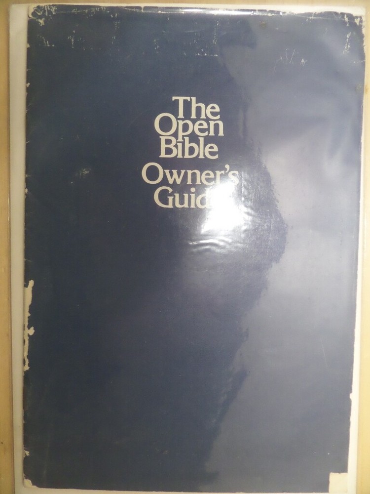 The Open Bible Owner’s Guide by Unknown Thomas Nelson