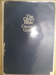 The Open Bible Owner’s Guide by Unknown Thomas Nelson