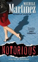 Notorious by Martinez, Michele