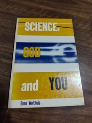 „Science, God and You” Enno Wolthuis Baker Book House Company Hardback