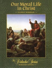 OUR MORAL LIFE IN CHRIST-WORKBOOK
