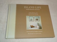 Island Life Inspirational Interiors SIGNED India Hicks David Flint Wood Book
