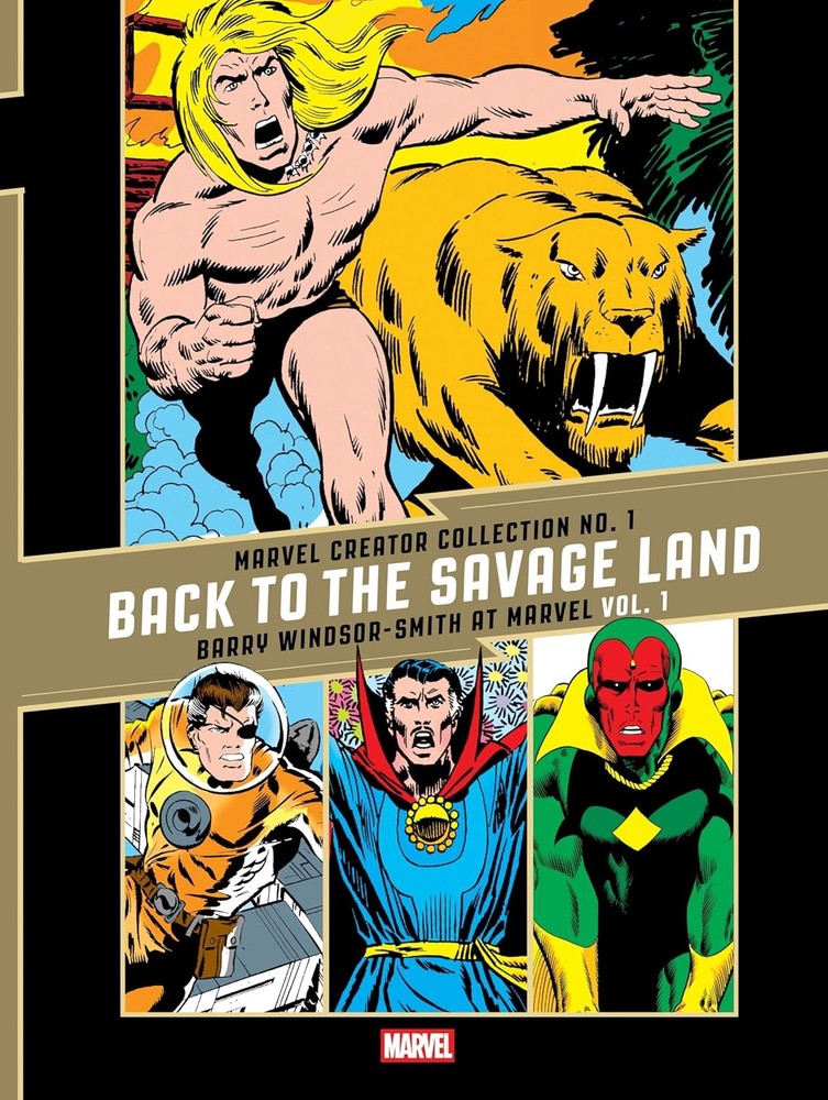 The Marvel Creator Collection No. 1: Back to the Savage Land Barry Win Hardcover