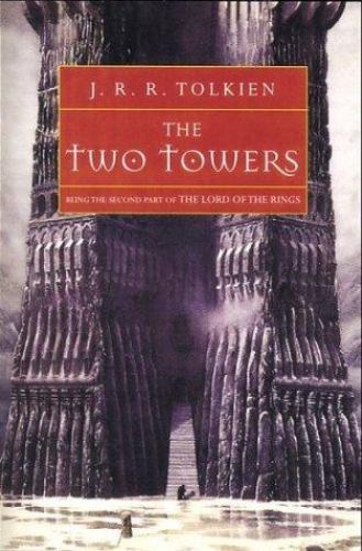 The Two Towers (The Lord of the Rings, Part 2) by J.R.R. Tolkien