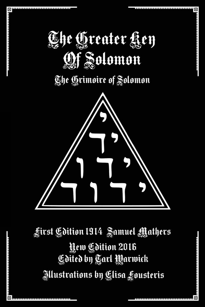 The Greater Key of Solomon: Grimoire Solomon