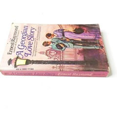 A GEORGIAN LOVE STORY by Ernest Raymond 1973 First American Edition Paperback