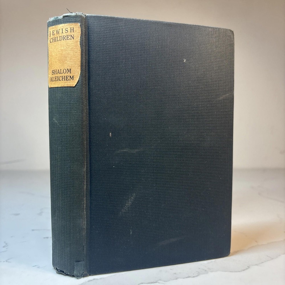 1922 First English Edition – Jewish Children by Sholem Aleichem Knopf