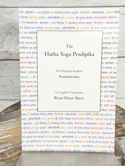 The Hatha Yoga Pradipika Original Sanskrit Svatmarama Trans: Brian Akers PB Book