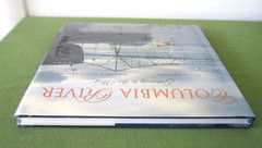 Columbia River – Hardcover By Schwantes, Carlos Arnaldo – New In Factory Sealed