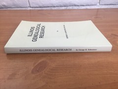 1997 Illinois Genealogical Research Signed by George K. Schweitzer – Paperback