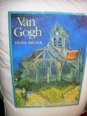 Van Gogh – Hardcover By Frank Milner – GOOD