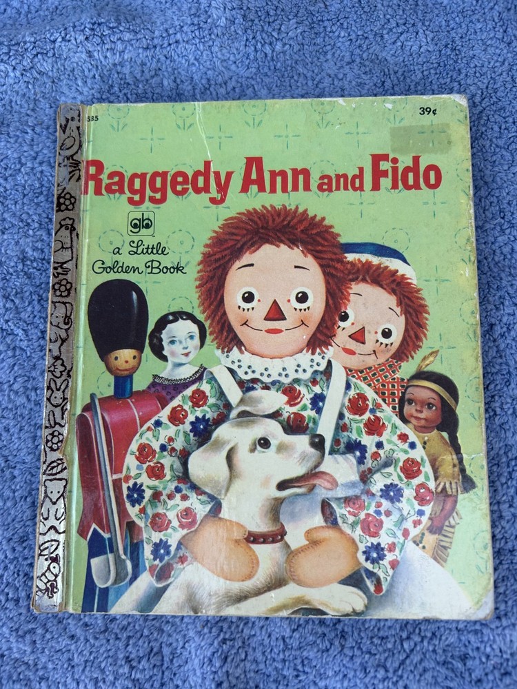 1969 A LITTLE GOLDEN BOOK RAGGEDY ANN AND FIDO 39 CENT