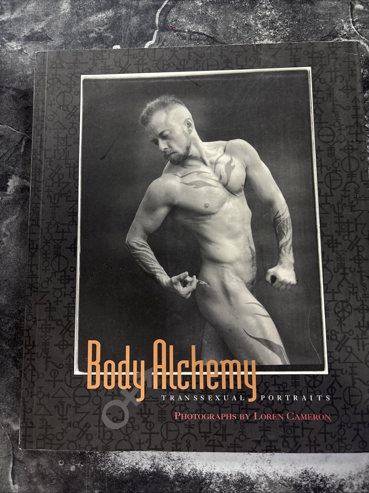 Body Alchemy : Transsexual Portraits by Loren Cameron (1996, Trade Paperback)