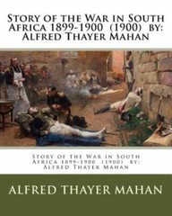 Story of the War in South Africa 1899-1900, Paperback by Mahan, Alfred Thayer…