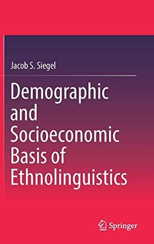 Demographic and Socioeconomic Basis of Ethnolinguistics (2017)