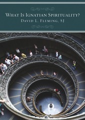 What Is Ignatian Spirituality? – paperback Fleming, David L.
