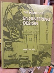 The science of engineering design by Hill 1970 Hardcover