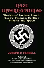 Nazi International: The Nazis’ Postwar Plan to Control the Worlds of Science,