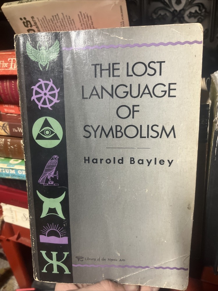 The Lost Language of Symbolism by Harold Bayley