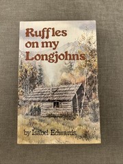 Ruffles on My Longjohns by Isabel Edwards (1981, Signed)