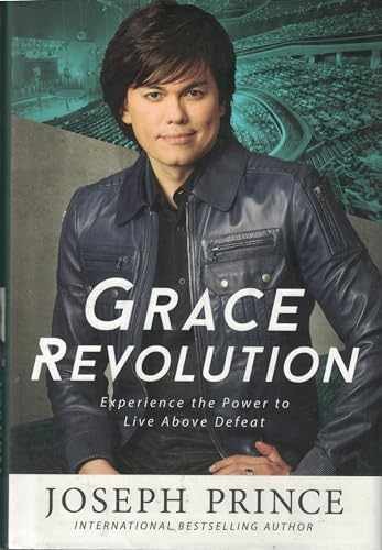 Grace Revolution: Experience the – Hardcover, by Prince Joseph – Very Good w