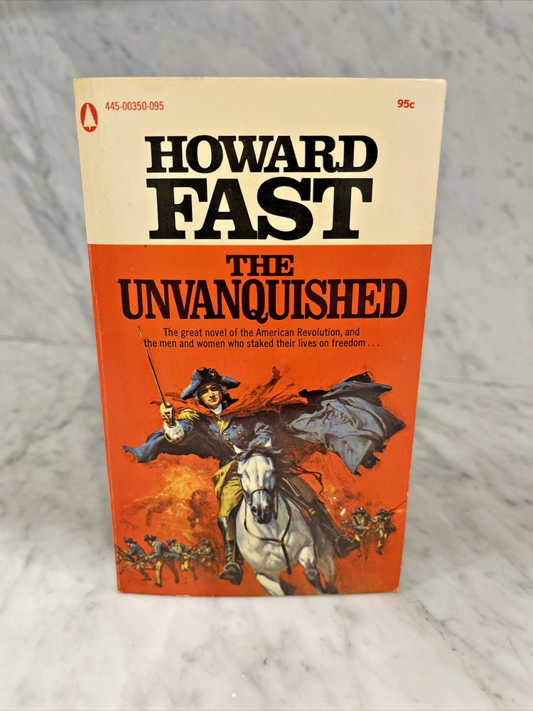 The Unvanquished by Howard Fast American Revolution Novel paperback book 1970
