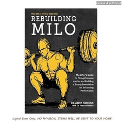 Rebuilding Milo: A Lifter’s Guide to Fixing Common Inju, Aaron Horschig 2026