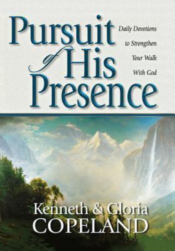 Pursuit of His Presence: Daily Devotion- 1575624354, Kenneth Copeland, paperback