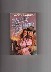Loving Katherine (Harlequin Historical, 325) – Mass Market Paperback – GOOD