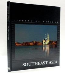Southeast Asia (Library of Nations) by , Good Book