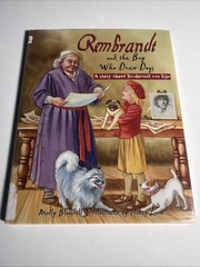 Rembrandt and the Boy Who Drew Dogs: A Story about Rembrandt Van Rijn: Used