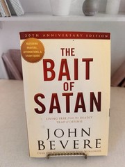 The Bait of Satan by John Bevere