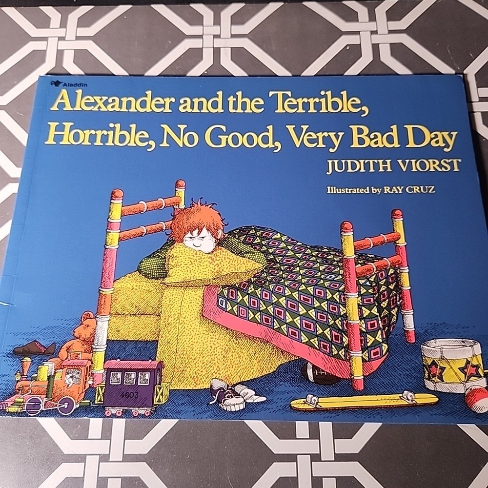 Alexander and the Terrible, Horrible, No Good, Very Bad Day Judith Viorst