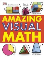 Amazing Visual Math – Hardcover By DK – GOOD