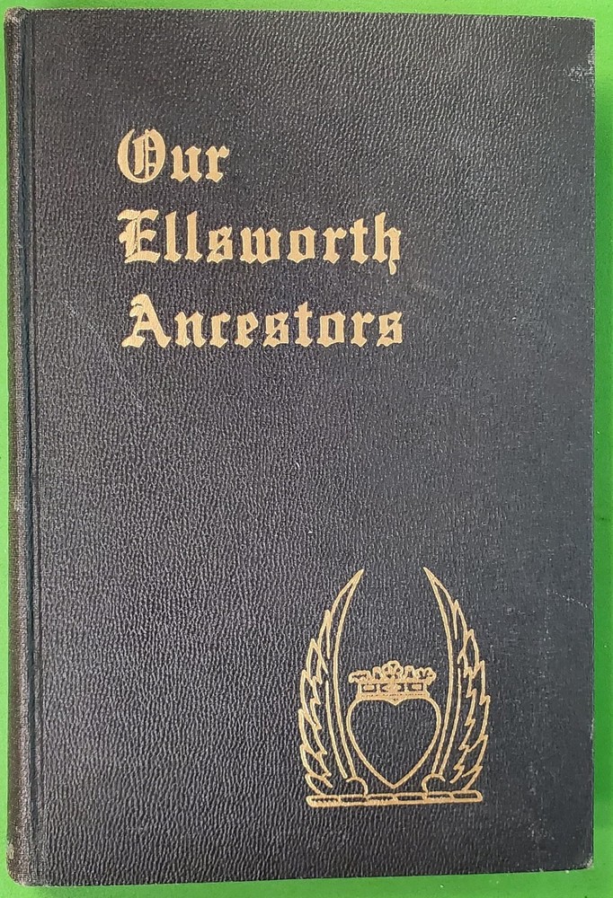 Our Ellsworth Ancestors