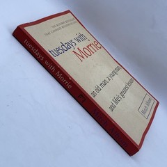 Tuesdays with Morrie : An Old Man, a Young Man, and Life’s Greatest Lesson Albom