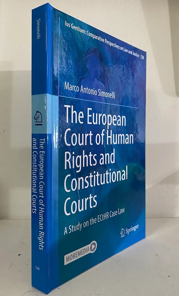 The European Court of Human Rights and Constitutional Courts: A Study on the E..
