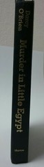 Murder In Little Egypt~Darcy O’Brien~True Crime 1989 H/C NO D/J 332 pages Good