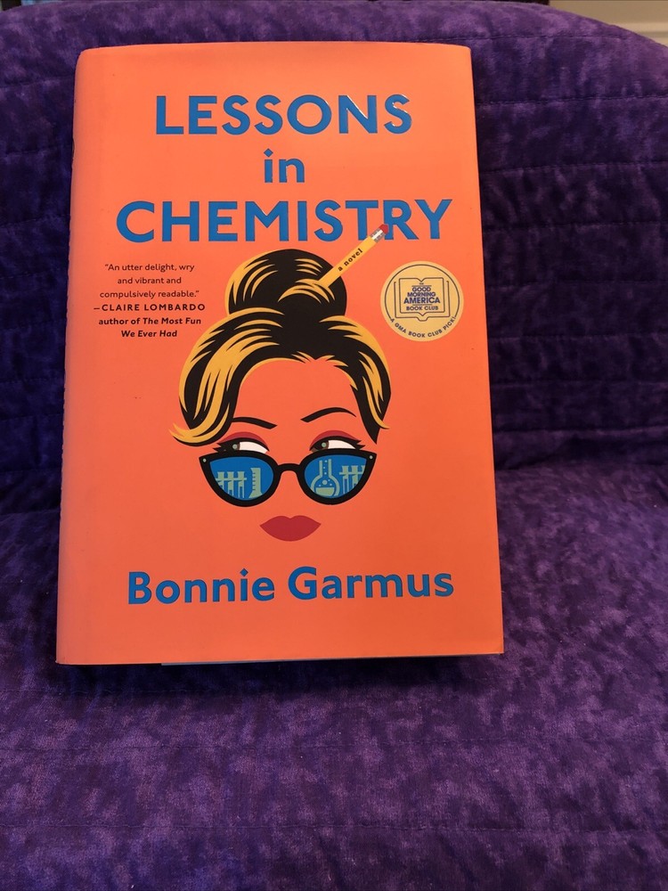 Lessons in Chemistry Special Edition by Bonnie Garmus (2024, Hardcover)