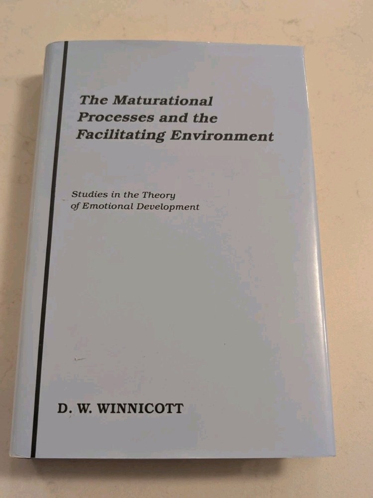 Maturational Processes and the Facilitating Environment: Studies in the…