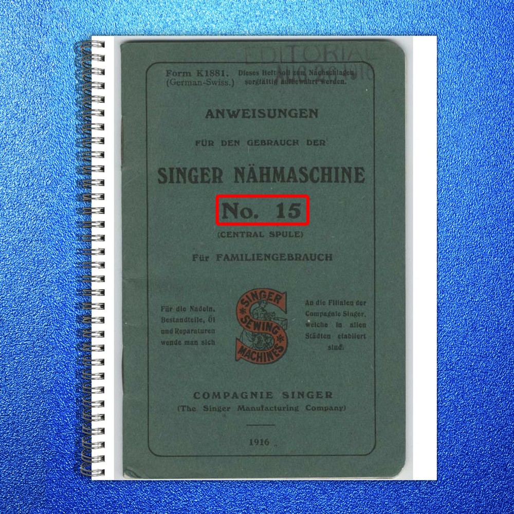SINGER 15 Sewing Machine User Manual – STEEL WIRE BOUND – PROTECTIVE COVERS